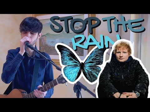 Ed Sheeran – Stop The Rain [loop cover – Madef]