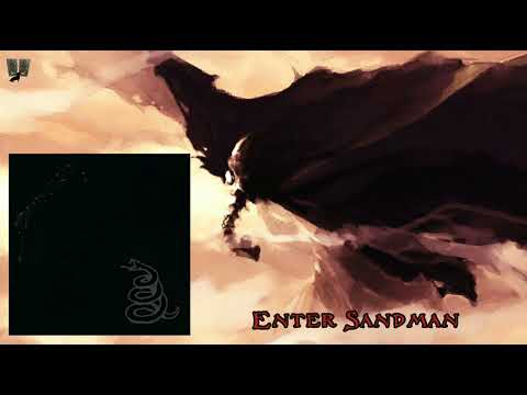 Enter Sandman ~ Metallica