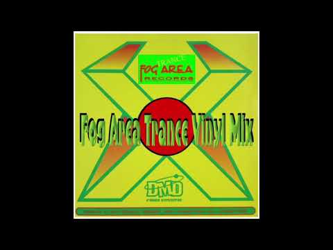 Fog Area Trance Vinyl Mix
