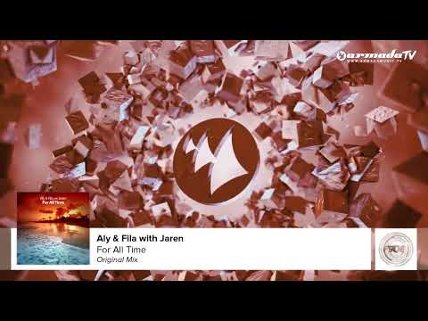For All Time #AlyFila with #Jaren  (Original Mix) #ArmadaMusicTV