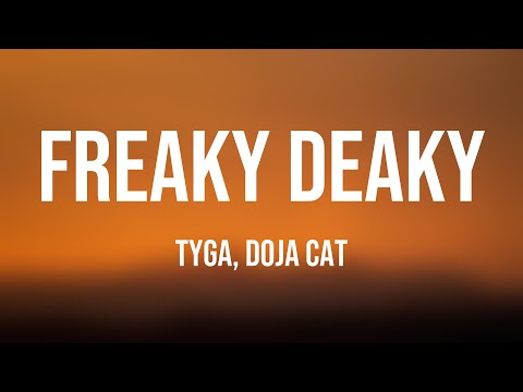 Freaky Deaky – Tyga, Doja Cat (Lyrics) 🌵