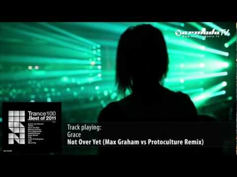 Grace – Not Over Yet (Max Graham vs Protoculture Remix)