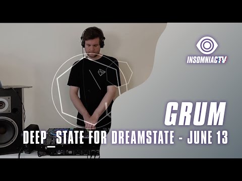 Grum presents Deep_State for Dreamstate (June 13, 2021)