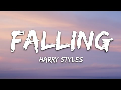 Harry Styles – Falling (Lyrics)