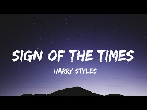 Harry Styles – Sign of the Times (Lyrics)