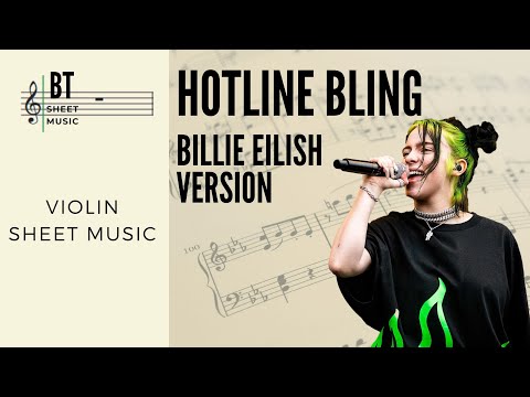 HOTLINE BLING – Billie Eilish Version – Violin Sheet Music