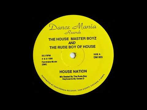 House Master Boyz & The Rude Boy Of House – House Nation