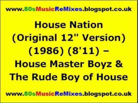House Nation (Original 12" Version) – House Master Boyz & The Rude Boy of House | 80s Club Mixes