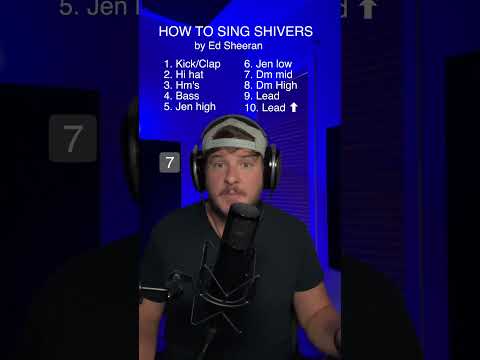 How to sing "Shivers" by Ed Sheeran