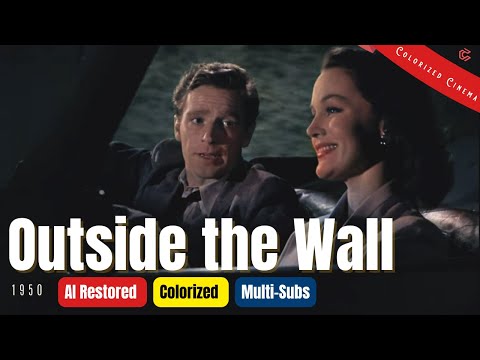 Outside the wall (1950) | Colorized | Richard Basehart | Film Noir Crime | Subtitles