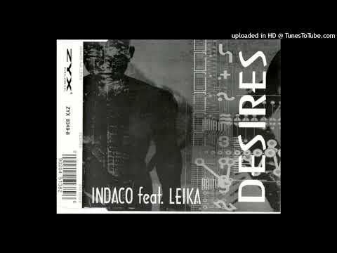 Indaco feat. Leika – Desires (Extended Mix)