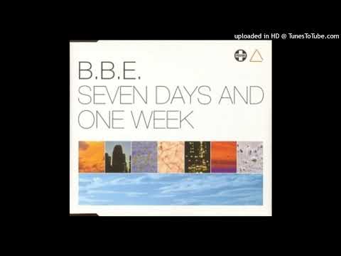 B.B.E. – Seven Days And One Week (Dex & Jonesey Philharmonic Remix)