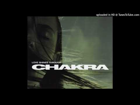 Chakra – Love Shines Through (Original Mix)