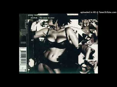 Zona – Por Causa Do Amor (Dream Club Mix)
