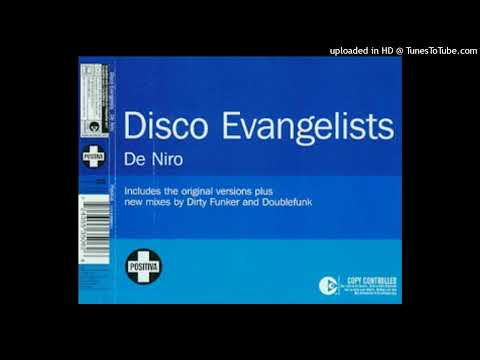 Disco Evangelists – De Niro (Main Mix)