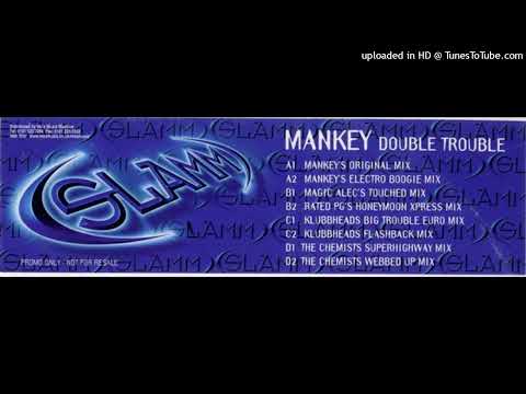 Mankey – Double Trouble (The Chemists Webbed Up Mix)