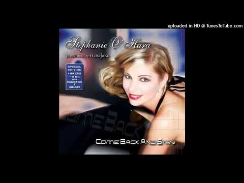 Stephanie O’Hara – Come Back And Stay (Dick’s Lick Kicking Mix)