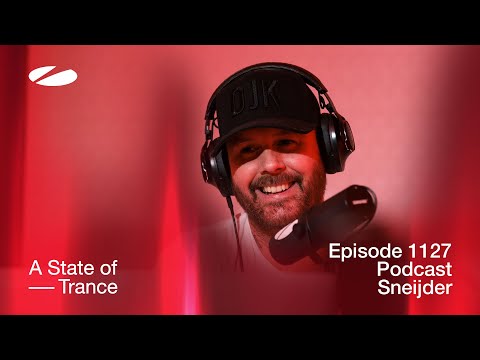 Sneijder – A State of Trance Episode 1127 Podcast