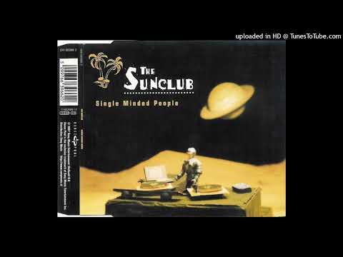 The Sunclub – Single Minded People (Radio Edit 2)