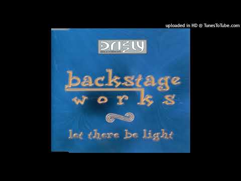 Backstage Works – Let There Be Light (Radio Mix)