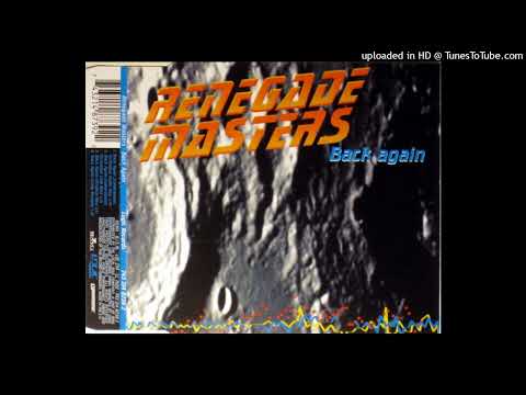 Renegade Masters – Back Again (Long Version)