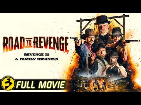ROAD TO REVENGE | FULL ACTION WESTERN MOVIE | Kellen Garner, Alexis Moeller, Aaron Ginn-Forsberg
