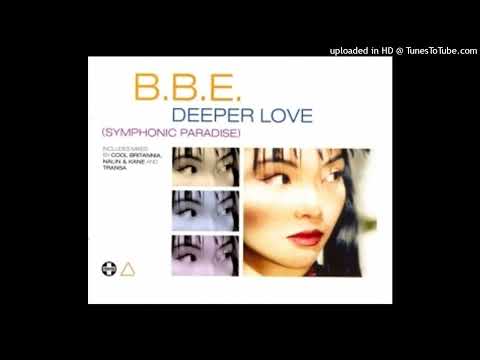 B.B.E. – Deeper Love (Symphonic Paradise) (Radio Mix)