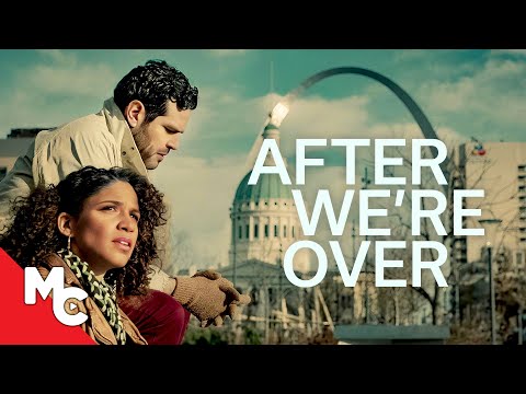 After We’re Over | Full Movie | Captivating Romance Drama | Chris Mollic