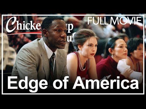 Edge of America | FULL MOVIE | 2002 | Inspiration, High School Drama, Girls Basketball