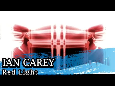 Ian Carey – Red Light
