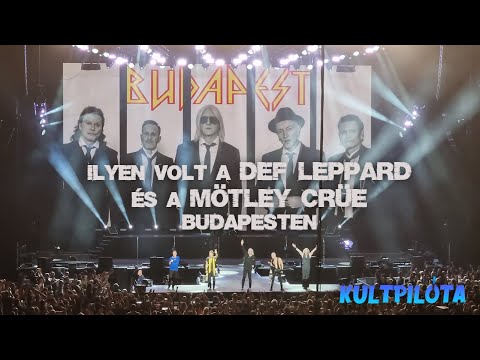 Ilyen volt a Def Leppard és a Mötley Crüe Budapesten