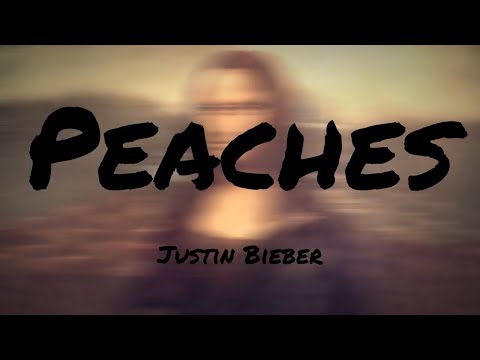 Justin Bieber – Peaches ft. Daniel Caesar, Giveon (Lyrics) | Katy Perry , Dua Lipa (Mix) 🌰