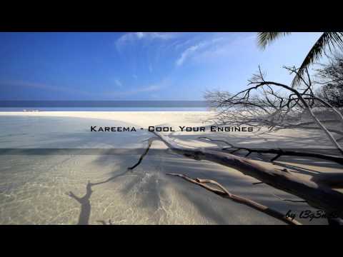 Kareema – Cool Your Engines [HD – Classic Trance]