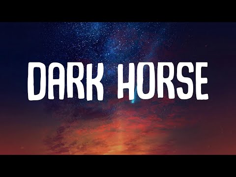 Katy Perry – Dark Horse (Lyrics)