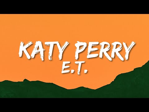 Katy Perry – E.T. (Lyrics) For you, I’ll risk it all, All!!! Kiss me, ki ki kiss me [TikTok Song]