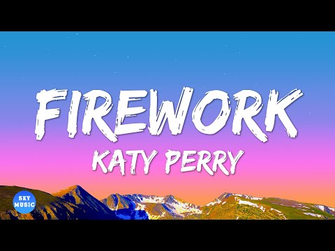 Katy Perry – Firework (Lyrics)