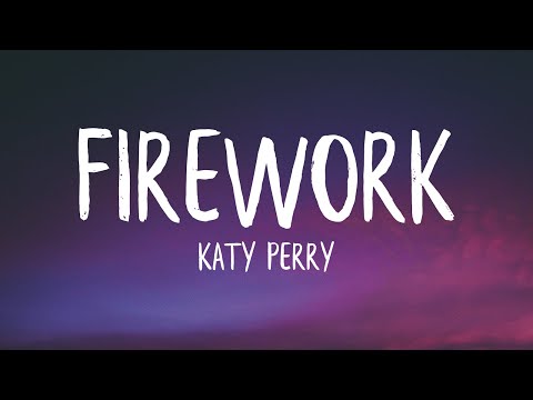 Katy Perry – Firework (Lyrics)