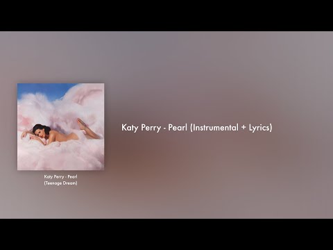 Katy Perry – Pearl (Official Instrumental + Lyrics on Screen / Karaoke)