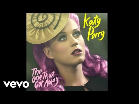 Katy Perry – The One That Got Away