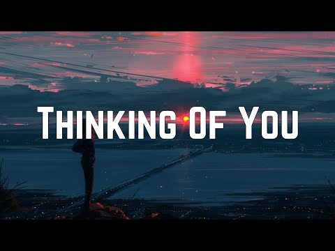 Katy Perry – Thinking Of You (Lyrics)