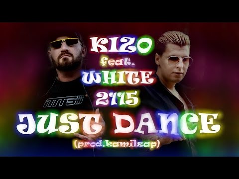 KIZO feat. WHITE 2115 – JUST DANCE (prod.kamilzap) LADY GAGA DRILL REMIX