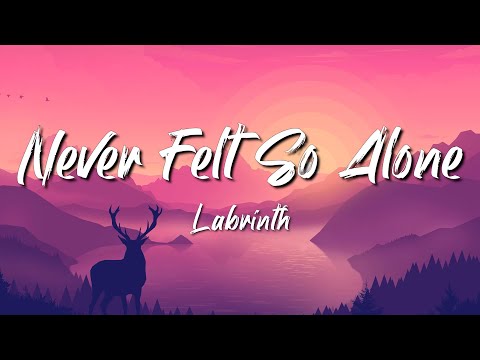 Labrinth – Never Felt So Alone (Lyrics) ft. Billie Eilish