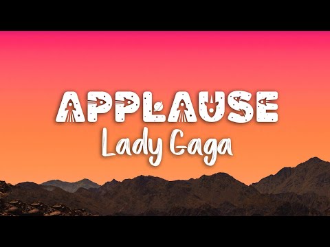 Lady Gaga – Applause (Lyrics)