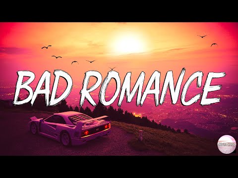Lady Gaga – Bad Romance (Lyrics)