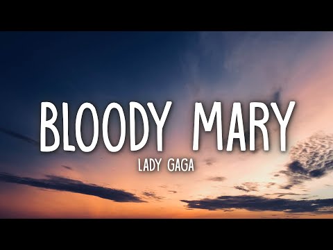 Lady Gaga – Bloody Mary (Sped Up / TikTok Remix) Lyrics