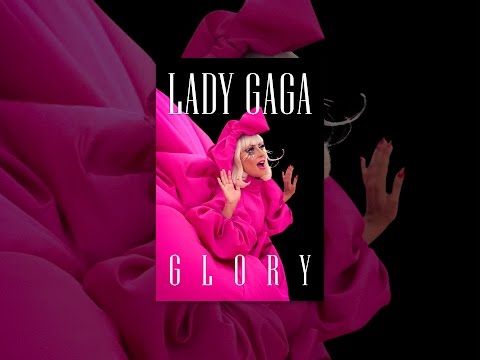 Lady Gaga: Glory