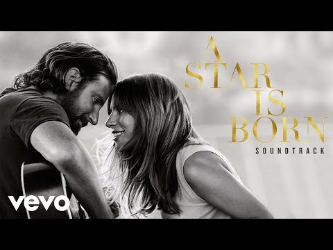 Lady Gaga – I'll Never Love Again (from A Star Is Born) (Extended Version/Official Audio)