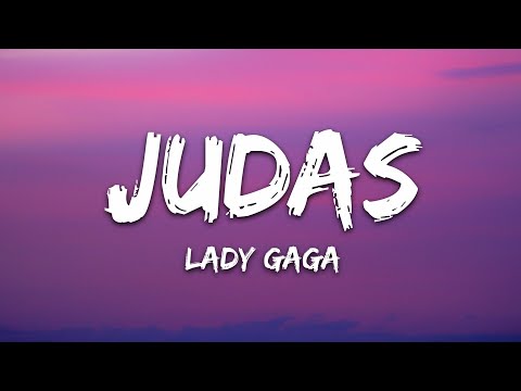 Lady Gaga – Judas (Lyrics)