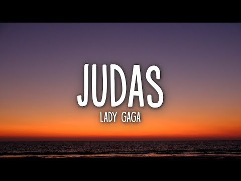 Lady Gaga – Judas (Lyrics)