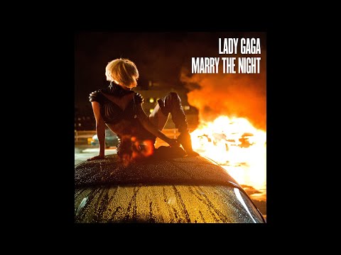 Lady Gaga – Marry The Night (Radio Edit) (Official Audio)